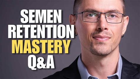 Semen Retention Mastery Live Qanda Youtube