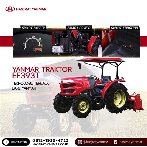 Teknologi Terbaik Dari Yanmar Traktor Pertanian EF393T Hasjrat Yanmar