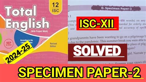 Isc Xii Total English Solution 2024 25 Solved Specimen Paper 2 Specimen Paper 2 🔥 Youtube