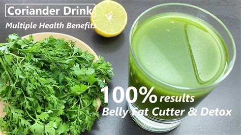 Coriander Drink Belly Fat Cutter And Detox 100 Results Drink With Multiple Health Benefits