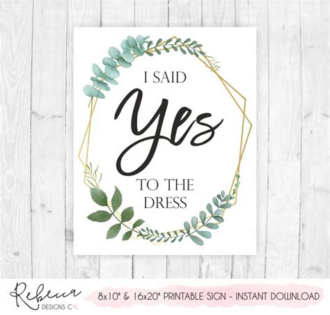 Yes To The Dress 1 10 Greenery Printable Set Of Signs Instant