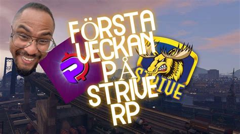 FÖRSTA VECKAN PÅ STRIVE RP GTA RP PÅ SVENSKA YouTube