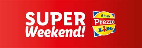 Super Weekend Offerte Valide Da Mar Marzo Volantinolidl It