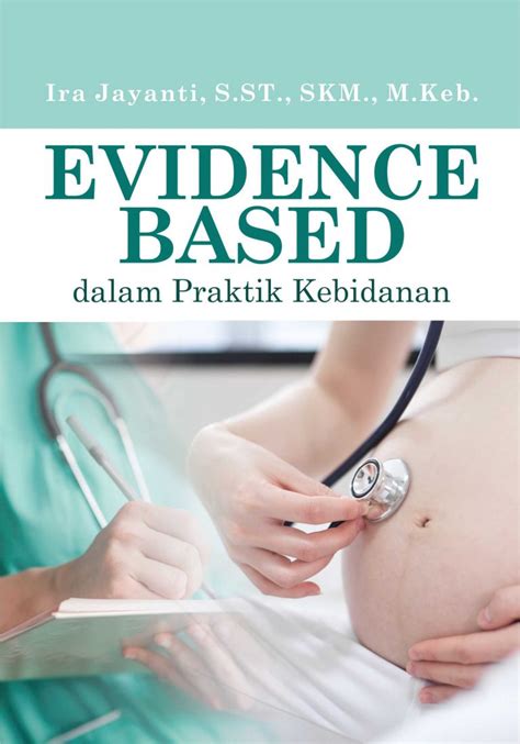 Buku Evidence Based Dalam Praktik Kebidanan Deepublish