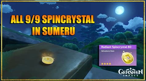 All Radiant Spincrystal Locations In Sumeru Genshin Impact