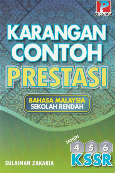 Karangan Contoh Prestasi Bahasa Malaysia Sekolah Rendah Tahun