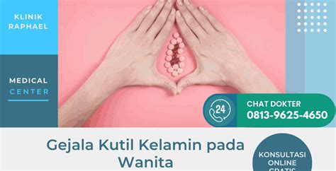 Mengenal Gejala Kutil Kelamin Pada Wanita Dan Pencegahnya