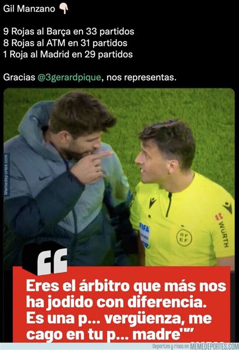 [ Memedeportes ] La Estadística Que Confirma La Indignación De Piqué Con El árbitro Gil Manzano