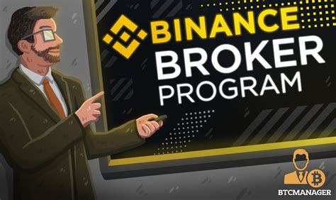 Exclusive Binance Broker Program Lays Foundation For Tomorrow S Crypto