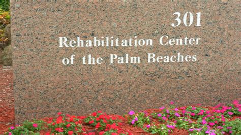 About Us Rehabilitation Center Of The Palm Beaches