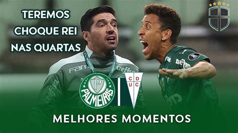 Vai Ter Choque Rei Nas Quartas Palmeiras X Universidad Catolica