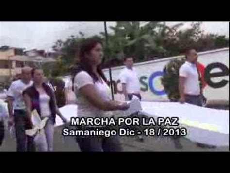 Samaniego March Por La Paz Youtube