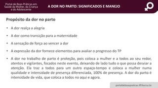 A Dor No Parto Significados E Manejo Ppt