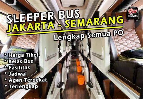 Sleeper Bus Jakarta Semarang Jadwal Harga Tiket Januari