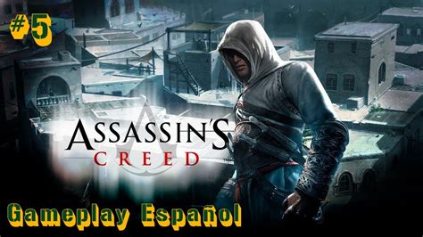 assasins creed 1 quinto Capitulo let s play en español 5 el barrio