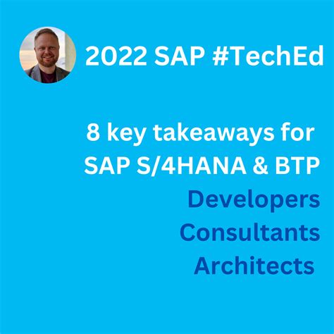 Sap Tech Ed 2022 2022 Sap Teched 8 Key Takeaways For Sap S4hana