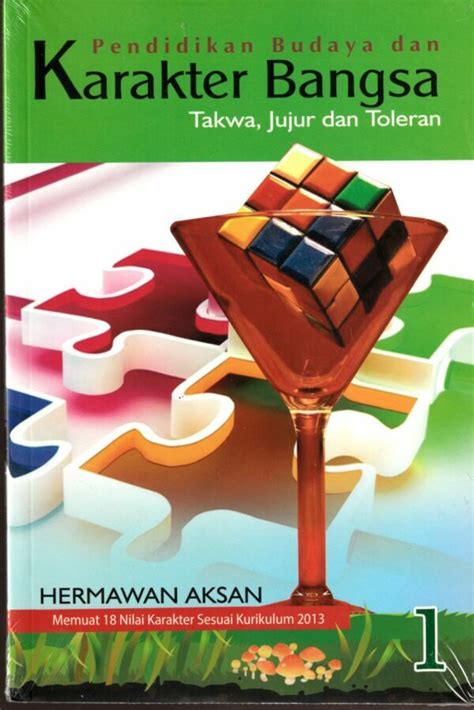 Pendidikan Budaya Dan Karakter Bangsa Takwa Jujur Dan Toleran Adipura