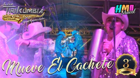 Mueve El Cachete Video En Vivo Loz Tirikumbia 3 Aniversario