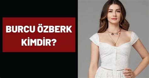 Aşk Mantık İntikam Esra kimdir Burcu Özberk kim kaç yaşında nereli