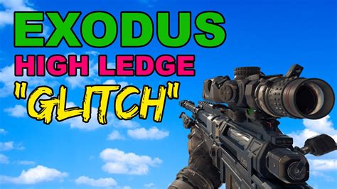 COD Black Ops 3 Exodus High Ledge Glitch OnTop Of Map Glitch EASY