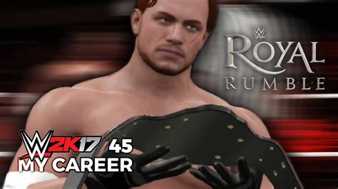 Wwe 2k17 My Career Mode Ep 45 Royal Rumble Ppv My Belt On The Line