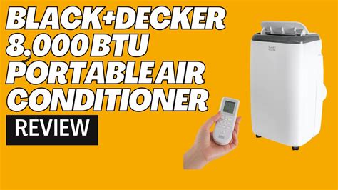 BLACK+DECKER 8,000 BTU Portable Air Conditioner Review - YouTube