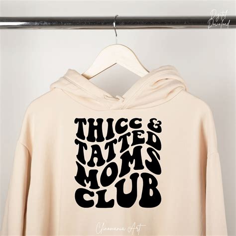 Thicc And Tatted Moms Club Svg Moms Club Svg Mom Shirt Svg Etsy