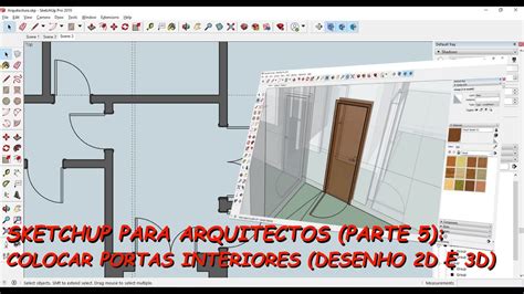 Sketchup Para Arquitectos Parte Colocar Portas Interiores Desenho