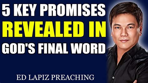 Ed Lapiz Preaching 2024 🆘 5 Key Promises Revealed In Gods Final Word 🔝