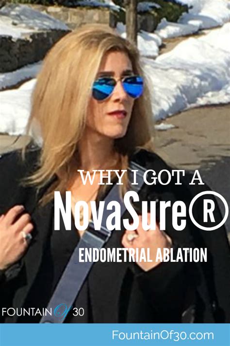 Why I Got NovaSure® Endometrial Ablation - fountainof30.com