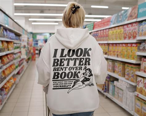 Smut Reader Hoodie Romance Reader Hoodie Bookish T For Her Spicy Books I Look Better Bent