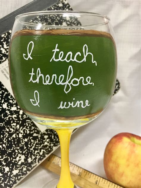 Teacher Wine Glass Ts For Teachers Funny I Teach Etsy