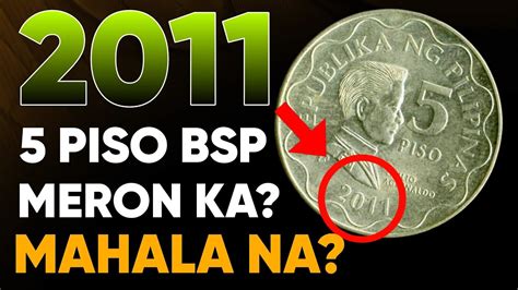 2011 5 PISO BSP MERON KA BA MAGKANO NA TO MAHAL NA BA NGAYONG