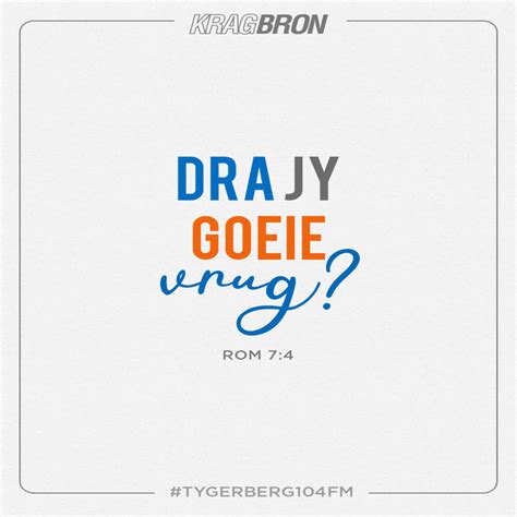 Kragbron I Jou Daaglikse Inspirasie 19 Dec Lynette Beer Dra Jy Goeie