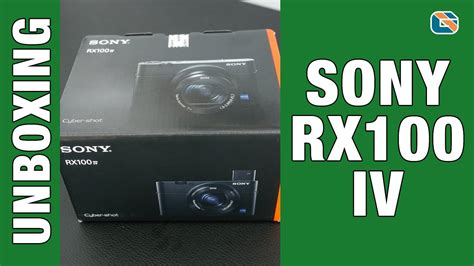 Sony Cyber Shot Rx Iv Unboxing First Look Sonyrx Iv Youtube