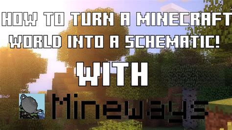 How To Use Schematics In Minecraft Worldedit