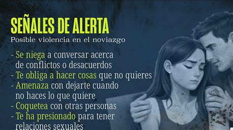 Violencia En El Noviazgo Estas Son Las Señales De Alerta N Video N