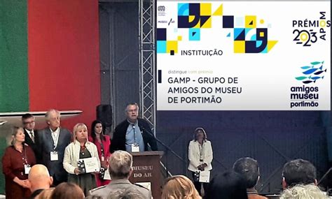 Grupo De Amigos Do Museu De Portim O Conquista Pr Mio Institui O