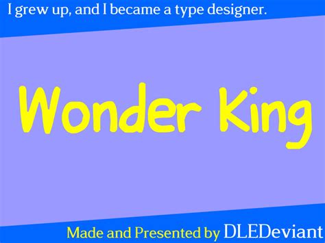 Wonder King Original Font By Dledeviant On Deviantart