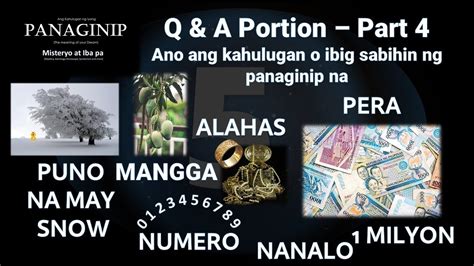 Kahulugan Ng Panaginip Q And A Part 4 Ano Ang Ibig Sabihin Sa