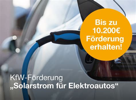 Neue KfW Förderung Solarstrom für Elektroautos Jetzt schnell sein