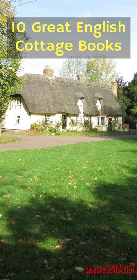 10 Great English Cottage Books Bespoke Genealogy English Village