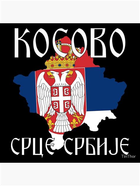 Kosovo Je Srce Srbije Poster Von TinThor Redbubble