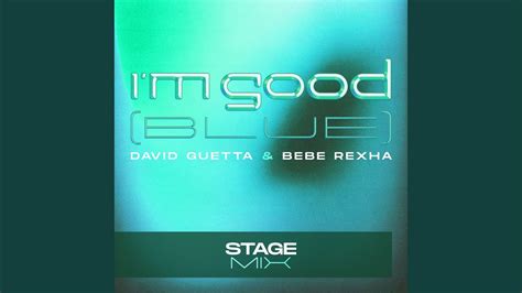 I'm Good (Blue) (Stage Mix) - YouTube Music