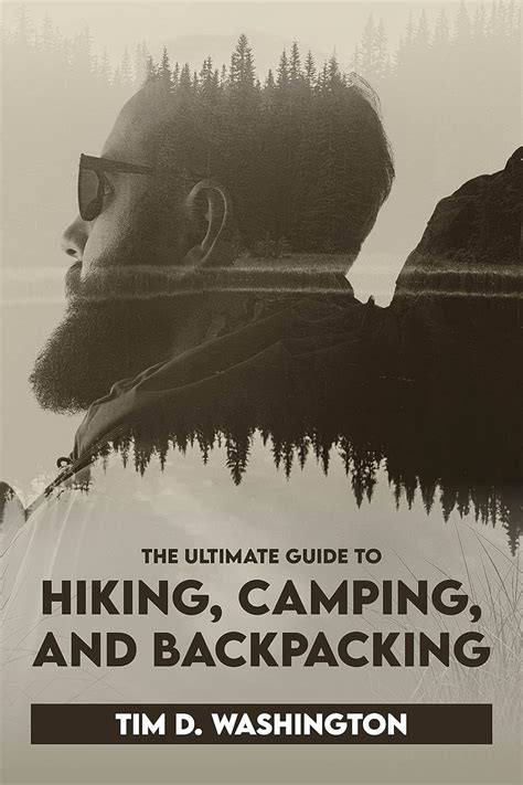 Amazon The Ultimate Guide To Hiking Camping And Backpacking