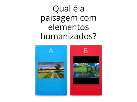 O Que É Elementos Humanizados - Paisagem com elementos naturais e paisagem com elementos humanizados ...