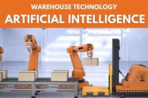 Artificial Intelligence (AI) In Warehouse Automation