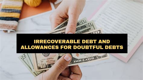 Irrecoverable Debt And Allowance For Doubtful Debts Youtube