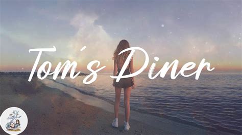 AnnenMayKantereit - Tom's Diner (Lyrics) - YouTube