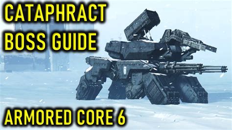 Armored Core Cataphract Boss Guide Mission Destroy The Special